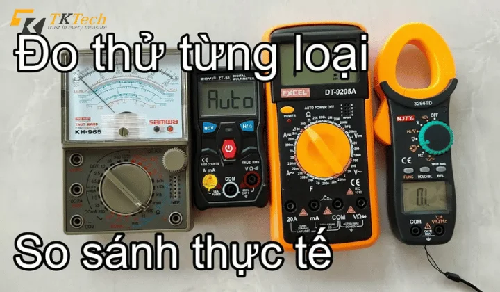 So sánh đồng hồ vạn năng và ampe kìm: Nên chọn loại nào? So sánh 2 loại máy