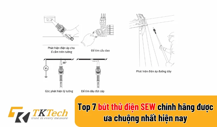 Top 7 bút thử điện SEW chính hãng được ưa chuộng nhất hiện nay