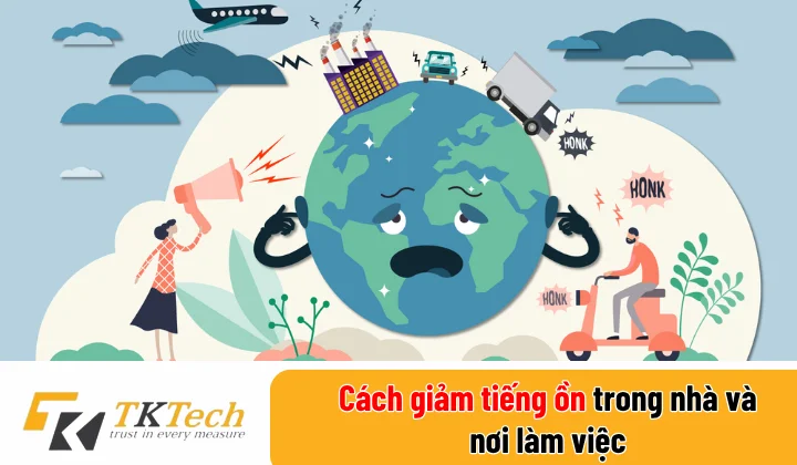 Cách giảm tiếng ồn