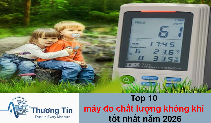 Top 10 máy đo chất lượng không khí tốt nhất năm 2026