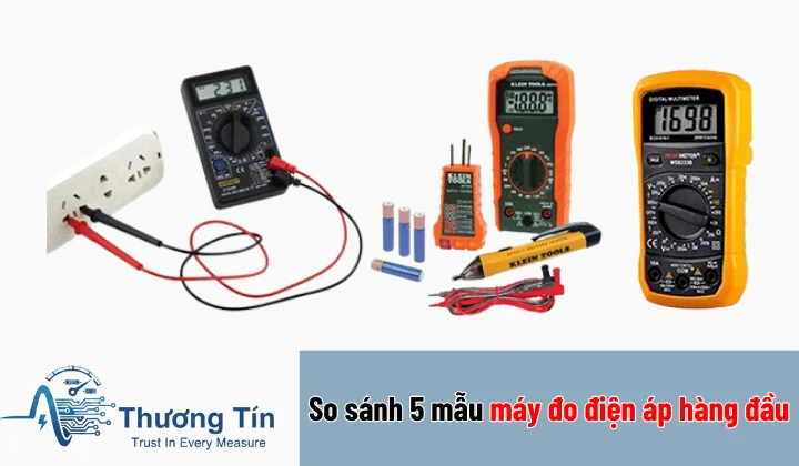 So sánh 5 mẫu máy đo điện áp hàng đầu