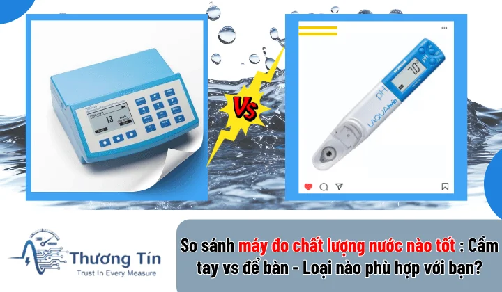 Máy đo chất lượng nước loại nào tốt