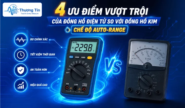 Auto-range giúp kỹ thuật viên đo chính xác và tiết kiệm thời gian