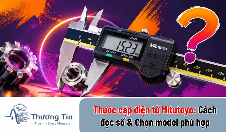 Thước cặp điện tử - thiết bị đo lường chính xác trong cơ khí công nghiệp
