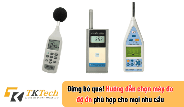 Bi-mat-de-chon-duoc-may-do-do-on-chat-luong-cao-voi-gia-ca-phai-chang