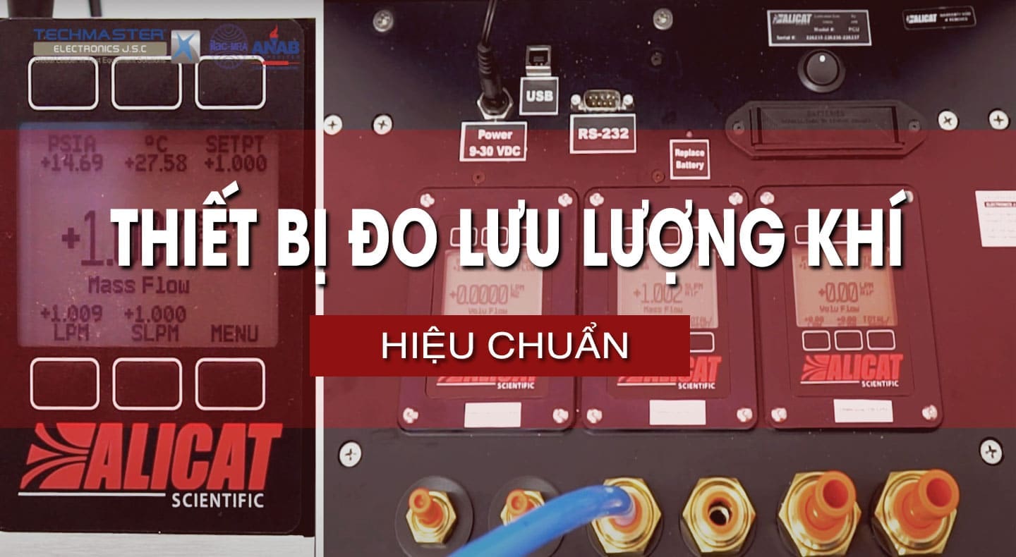 Hiệu chuẩn thiết bị đo lưu lượng khí 