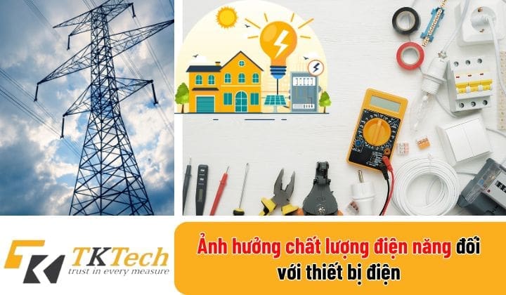 anh huong cua chat luong dien nang