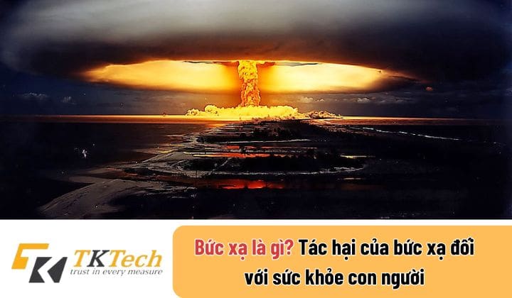 buc-xa-la-gi-tac-hai-cua-buc-xa-doi-voi-suc-khoe-con-nguoi
