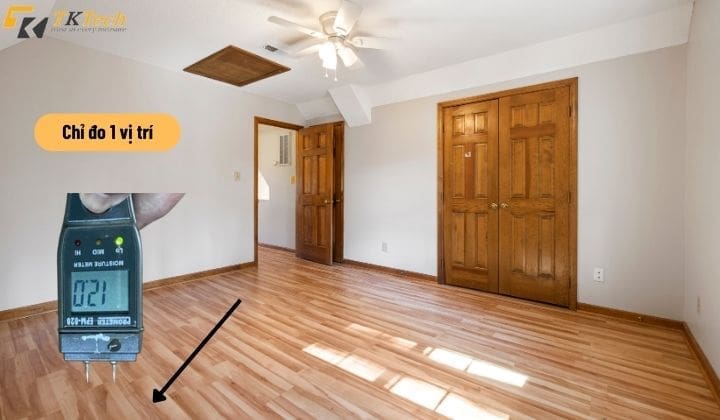 Chỉ đo ở một vị trí không thể hiệu quả kiem tra do am san go 7