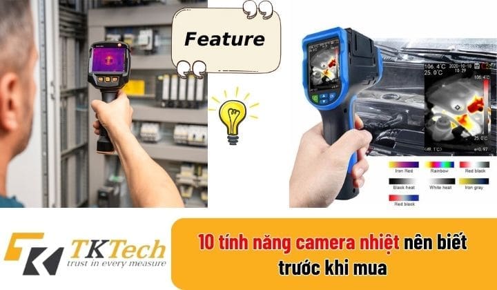 10 tính năng camera nhiệt nên biết trước khi mua