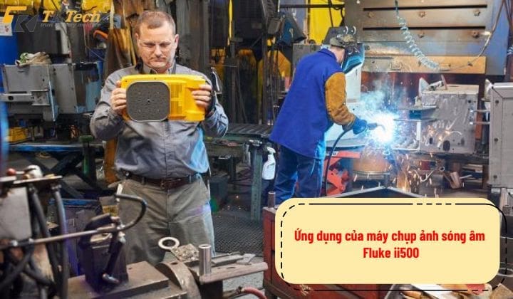 ung dung cua fluke ii500